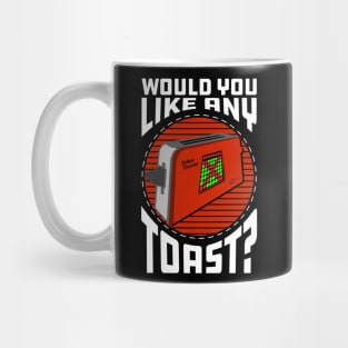 Talkie Toaster - Would You Like Any Toast? Mug